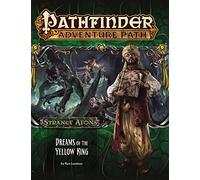 Pathfinder Adventure Path: Strange Aeons 3 of 6-Dreams of the Yellow King