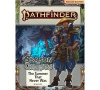 Pathfinder Adventure Path: The Summer that Never Was (Season of Ghosts 1 of 4) (P2)