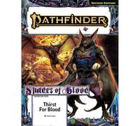 Pathfinder Adventure Path: Thirst for Blood (Shades of Blood 1 of 3) (P2)