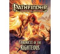 Pathfinder Campaign Setting: Chronicle Of The Righteous