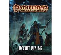 Pathfinder Campaign Setting: Occult Realms