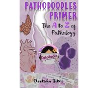 Pathodoodles Primer: The A to Z of Pathology