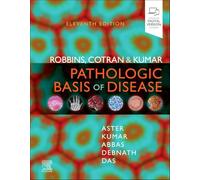 Robbins, Cotran & Kumar Pathologic Basis of Disease