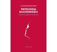 Pathologie de la spiritualité