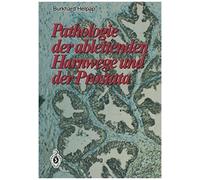 Pathologie Der Ableitenden Harnwege Und Der Prostata