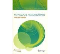 Pathologie hémorroïdaire Anne-Laure Tarrerias (Auteur)