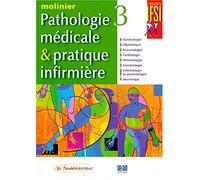 Pathologie médicale et pratique infirmière, tome 3