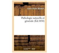 Pathologie Naturelle Et Générale