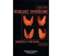Pathologie thyroidienne - 4e édition