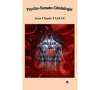 Pathologies cardio-vasculaires - interprétation psychosomatique Interprétation psychosomatique - Jean-Claude Fajeau - Fajeau Jean-Claude - relié - Essai