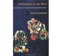 Pathologies of the West by Roland Littlewood Roland Littlewood (Auteur)