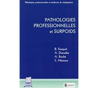 PATHOLOGIES PROFESSIONNELLES ET SURPOIDS (0000)