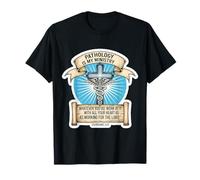 Pathologiste chrétien La pathologie est Mon ministère Docteur Jésus T-Shirt