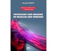 Pathology and Imaging of Muscles and Tendons: Musculoskeletal Ultrasound