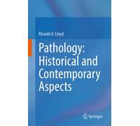 Pathology: Historical And Contemporary Aspects