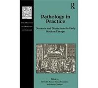 Pathology In Practice Silvia De The Open University Renzi, Bresadola Uk , Italy Marco Universita Degli Studi Di Ferrara, Maria Sapienza University Of Rome Conforti (Auteur)