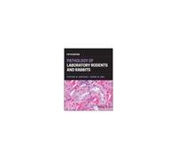 Pathology Of Laboratory Rodents And Rabbits