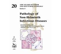 Pathology of Non-Helminth Infectious Diseases