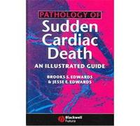 Pathology Of Sudden Cardiac Death Brooks Edwards, Jesse E. Edwards (Auteur)