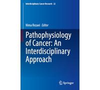 Pathophysiology of Cancer: An Interdisciplinary Approach