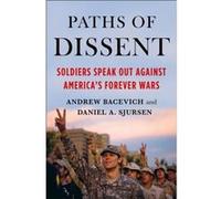 Paths of Dissent by Daniel A. Sjursen Daniel A. Sjursen (Auteur)