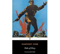 Paths of Glory Humphrey Cobb (Auteur)