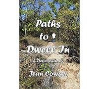 Paths To Dwell In