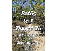 Paths To Dwell In