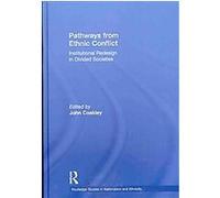 Paths Towards Ethnic Conflict Resolution