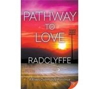 Pathway to Love by Radclyffe Radclyffe (Auteur)