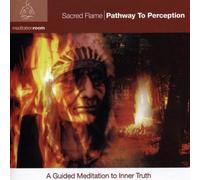 Sacred Flame - Pathway to Perception [Import]