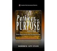 Pathway to Purpose (Volume II): Daily Inspiration for the Christian Journey