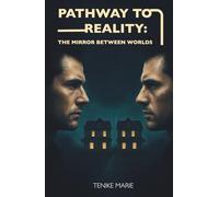 Pathway to Reality: Mirror between worlds