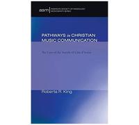Pathways In Christian Music Communication