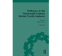 Pathways In The Nineteenth-Century British Textile Industry