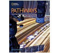Pathways: Listening, Speaking, And Critical Thinking 1
