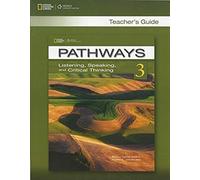 Pathways: Listening, Speaking, And Critical Thinking 3: Teacher's Guide
