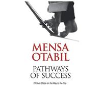 Pathways of Success: 21 Sure Steps on the Way to the Top