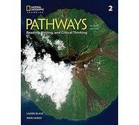 Pathways: Reading, Writing, And Critical Thinking 2