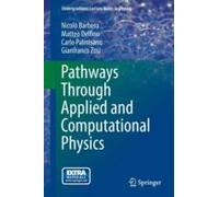 Pathways Through Applied And Computational Physics
