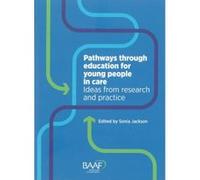Pathways Through Education for Young People in Care: Ideas from Research and Practice - [Version Originale] Sonia Jackson (Auteur)