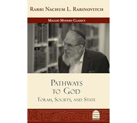 Pathways to God: Torah, Society, and State