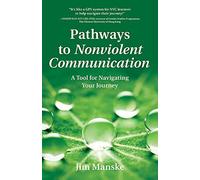 Pathways To Nonviolent Communication