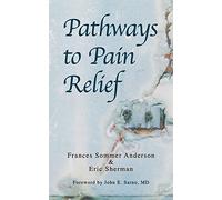 Pathways to Pain Relief