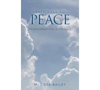 Pathways to Peace: Transformation is possible