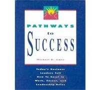 Pathways to Success Michael D. Ames (Auteur)