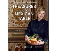 Pati Jinich Pati Jinich Treasures of the Mexican Table (Relié)