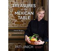 Pati Jinich Treasures Of The Mexican Table