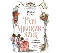 Pati Miłorzeszek et le méchant gâteau de la mort