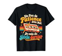 Patience avec Moi Je suis du Siècle Dernier Cassette Vintage T-Shirt